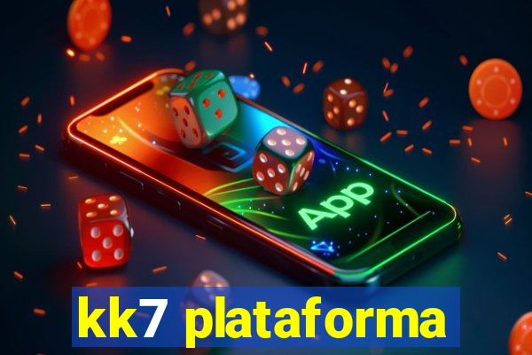 kk7 plataforma